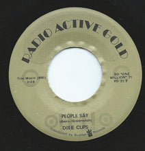Load image into Gallery viewer, The Dixie Cups : Chapel of Love / People Say (7", Single, RE)