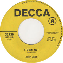 Load image into Gallery viewer, Jerry Smith (4) : Steppin' Out / Closing Time (7", Single, Promo)