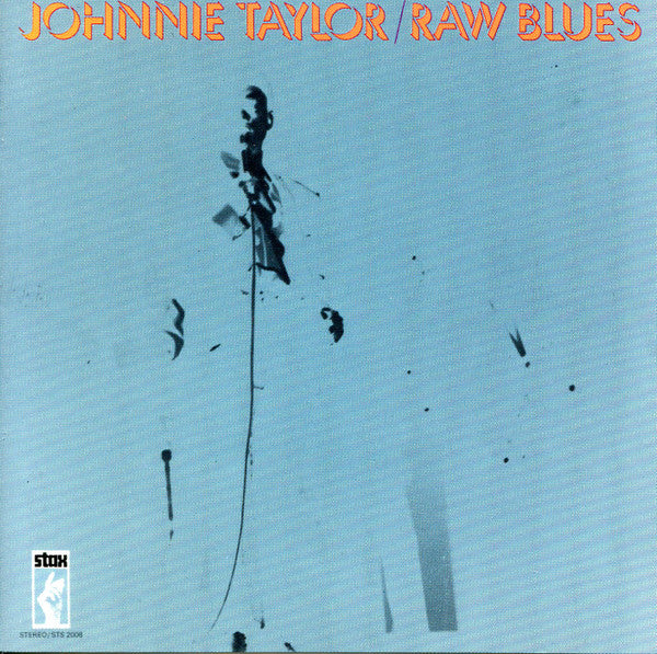 Johnnie Taylor : Raw Blues (CD, Album, RE)