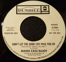 Load image into Gallery viewer, Cass Elliot : Don't Let The Good Life Pass You By (7", Promo)