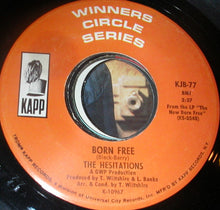 Load image into Gallery viewer, The Hesitations : Born Free / The Impossible Dream ( From "Man Of La Mancha") (7")