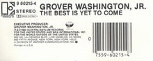 Load image into Gallery viewer, Grover Washington, Jr. : The Best Is Yet To Come (Cass, Album)