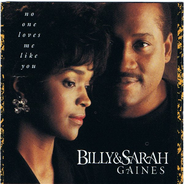 Billy And Sarah Gaines : No One Loves Me Like You (CD, Album)