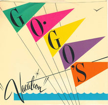 Load image into Gallery viewer, Go-Go's : Vacation (7", Single, Styrene, Pit)
