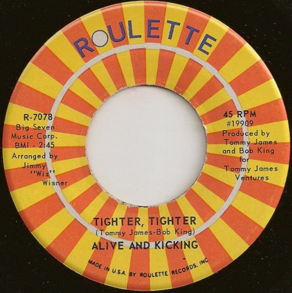 Alive 'N Kickin' : Tighter, Tighter (7