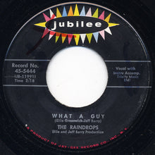 Load image into Gallery viewer, The Raindrops : What A Guy / It's So Wonderful (7", Single)