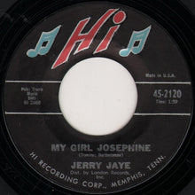 Load image into Gallery viewer, Jerry Jaye : My Girl Josephine (7", Single)