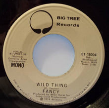 Load image into Gallery viewer, Fancy (3) : Wild Thing (7", Mono, Promo)