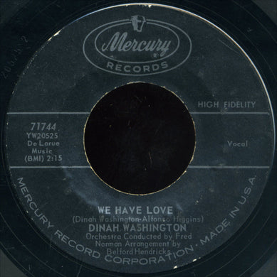 Dinah Washington : We Have Love / Looking Back (7