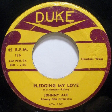 Johnny Ace : Pledging My Love / No Money (7