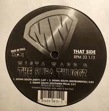 Load image into Gallery viewer, Mista Madd feat. Slim Thug &amp; Yungstar : Down South (12&quot;, Single)