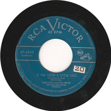 Load image into Gallery viewer, Dinah Shore And Tony Martin (3) : If You Catch A Little Cold (I'll Sneeze For You) (7")