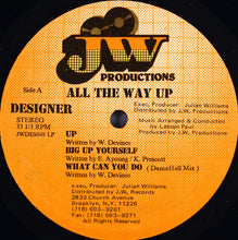 Load image into Gallery viewer, Designer (3) : All The Way Up (LP)