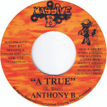 Load image into Gallery viewer, Anthony B : A True (7")