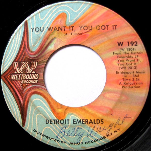 Detroit Emeralds : You Want It, You Got It / Till You Decide To Come Home (7