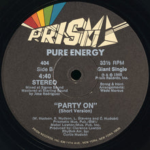 Load image into Gallery viewer, Pure Energy : Party On (12&quot;, Single)