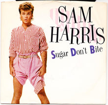 Load image into Gallery viewer, Sam Harris (2) : Sugar Don't Bite (7", Single)