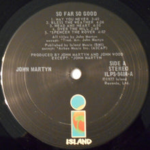 Load image into Gallery viewer, John Martyn : So Far So Good (LP, Comp, Gat)