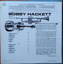 Load image into Gallery viewer, Bobby Hackett : Bobby Hackett With Strings (LP, Comp, Mono, RE)