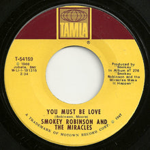 Load image into Gallery viewer, Smokey Robinson And The Miracles : I Second That Emotion (7&quot;, Single, ARP)