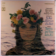 Load image into Gallery viewer, Claude Debussy / Maurice Ravel - Leonard Bernstein, The New York Philharmonic Orchestra : La Mer / Afternoon Of A Faun / Daphnis And Chloe Suite No. 2 (LP)