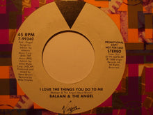 Load image into Gallery viewer, Balaam And The Angel : I Love The Things You Do To Me (7", Promo)