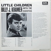 Load image into Gallery viewer, Billy J. Kramer With The Dakotas* : Little Children (LP, Album, Mono, RP)