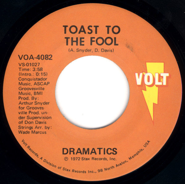 The Dramatics : Toast To The Fool (7