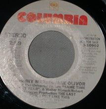 Load image into Gallery viewer, Johnny Mathis / Jane Olivor : The Last Time I Felt Like This (7", Promo)