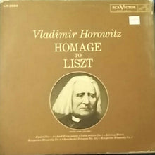 Load image into Gallery viewer, Vladimir Horowitz, Franz Liszt : Homage To Liszt (LP)