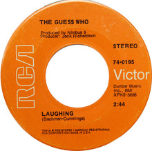 Load image into Gallery viewer, The Guess Who : Laughing (7", Single)