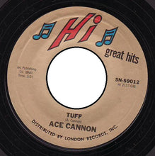 Load image into Gallery viewer, Ace Cannon : Tuff / Cottonfields (7", Single, RE)