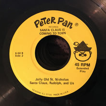 Load image into Gallery viewer, Peter Pan Players : Santa Claus Is Coming To Town (7", EP, Lar)