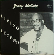 Load image into Gallery viewer, Jerry McCain : Living Legend (LP)