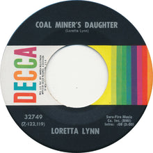 Load image into Gallery viewer, Loretta Lynn : Coal Miner's Daughter (7", Single, Glo)