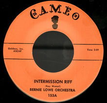 Load image into Gallery viewer, The Bernie Lowe Orchestra : Intermission Riff / Sing Sing Sing (7", Single)