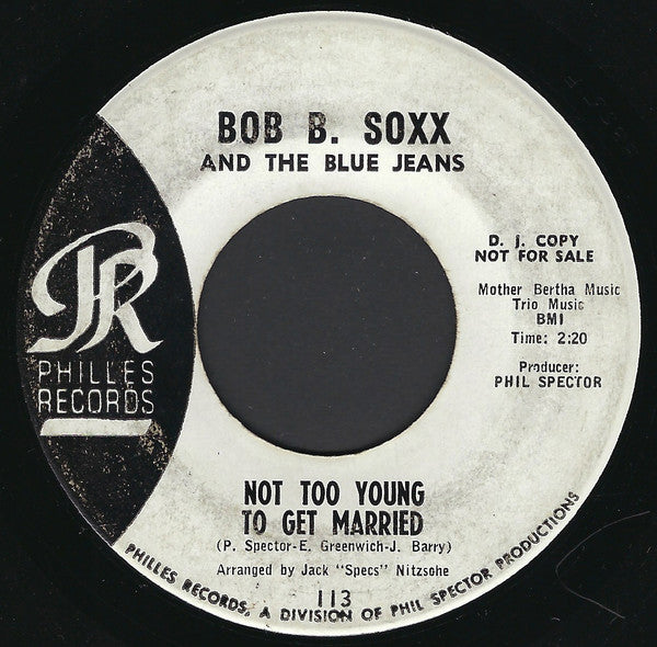 Bob B. Soxx And The Blue Jeans : Not Too Young To Get Married (7