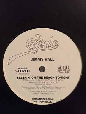 Jimmy Hall : Sleepin' On The Beach Tonight (12