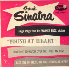 Load image into Gallery viewer, Frank Sinatra : Sings Songs From His Warner Bros. Picture "Young At Heart" (7", EP)