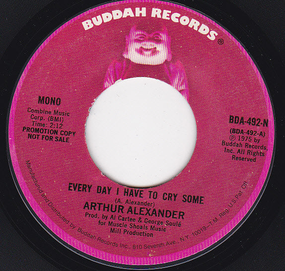 Arthur Alexander : Every Day I Have To Cry Some (7