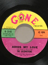 Load image into Gallery viewer, The Locomotions (3) : Adios My Love (7", Mono)
