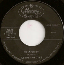 Load image into Gallery viewer, Leroy Van Dyke : Walk On By / My World Is Caving In (7", Single)