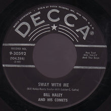 Load image into Gallery viewer, Bill Haley And His Comets : Sway With Me (7", Single, Glo)