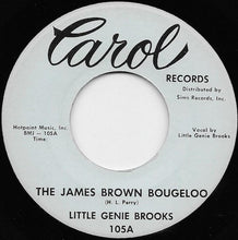 Load image into Gallery viewer, Little Genie Brooks : The James Brown Bougeloo / Party Time (7&quot;, Single)