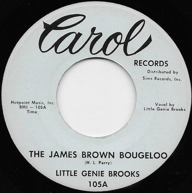 Little Genie Brooks : The James Brown Bougeloo / Party Time (7