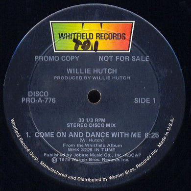 Willie Hutch : Come On And Dance With Me (12