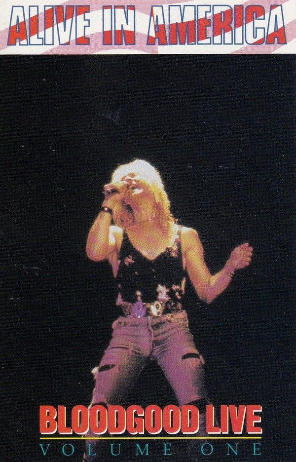 Bloodgood : Alive In America: Live Volume One (Cass, Album)