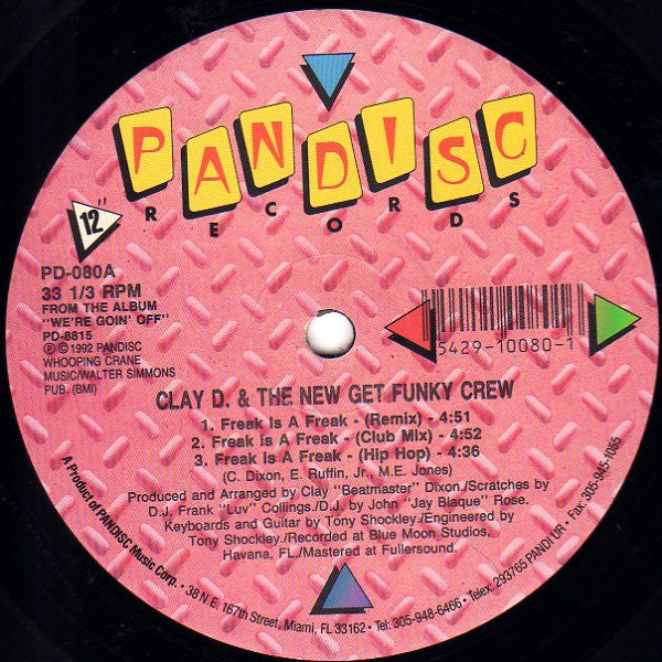 Beat Master Clay D. & The New Get Funky Crew : Freak Is A Freak (12