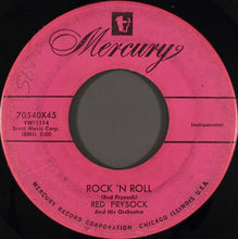 Load image into Gallery viewer, Red Prysock And His Orchestra : Rock 'N Roll / Little Jamie (7")