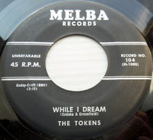 Load image into Gallery viewer, The Tokens : I Love My Baby (7")